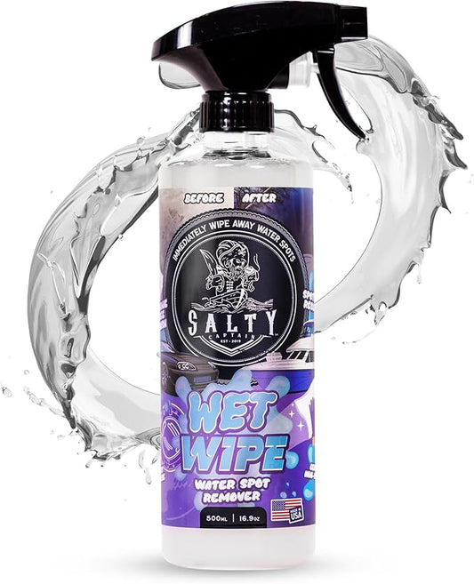 Salty Captain Wet Wipe 16.9 oz | Advanced Water Spot Remover Spray for Cars, Boats, Bikes & RVs | Gently Removes Hard Water Stains, Mineral Deposits & Residue for a Streak-Free Shine