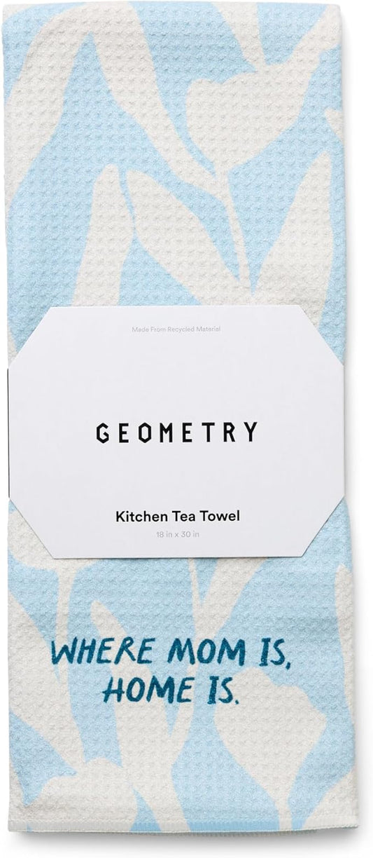 GEOMETRY Tea Towels – Mothers Day Collection – Quick-Dry, Ultra-Absorbent, Reusable Microfiber Kitchen Towels for Drying & Cleaning - Home is Mom - 1 Pack